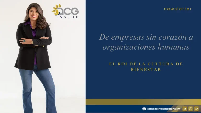 De empresas sin corazón a organizaciones humanas el ROI de la cultura de bienestar